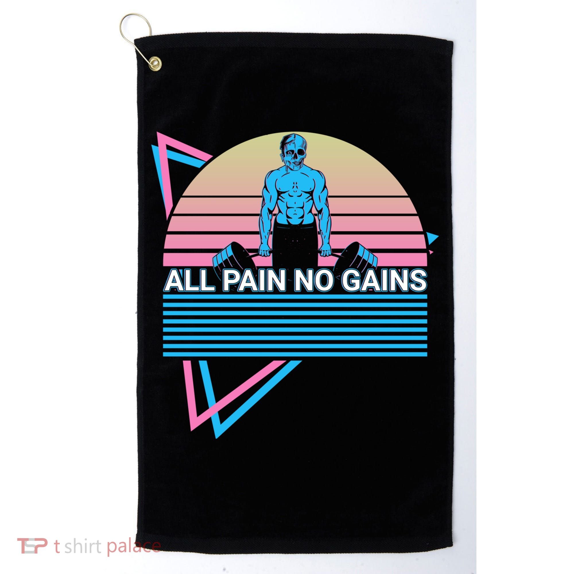 Weightlifting Weight Lifting Powerlifting All Pain No Gains Meaningful Gift Golf Towel