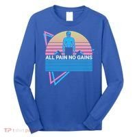Weightlifting Weight Lifting Powerlifting All Pain No Gains Meaningful Gift Long Sleeve Shirt thumb 0