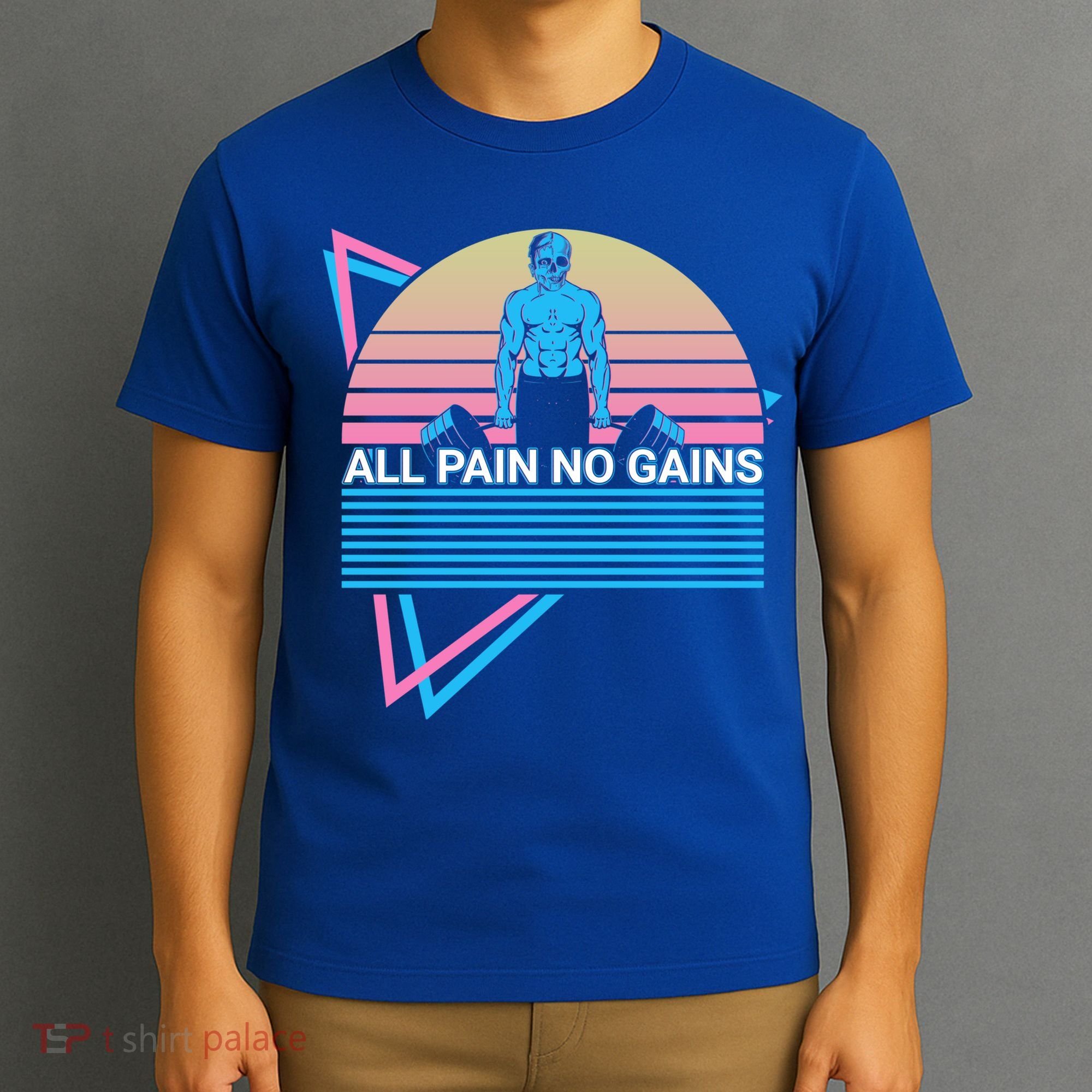 Weightlifting Weight Lifting Powerlifting All Pain No Gains Meaningful Gift T-Shirt
