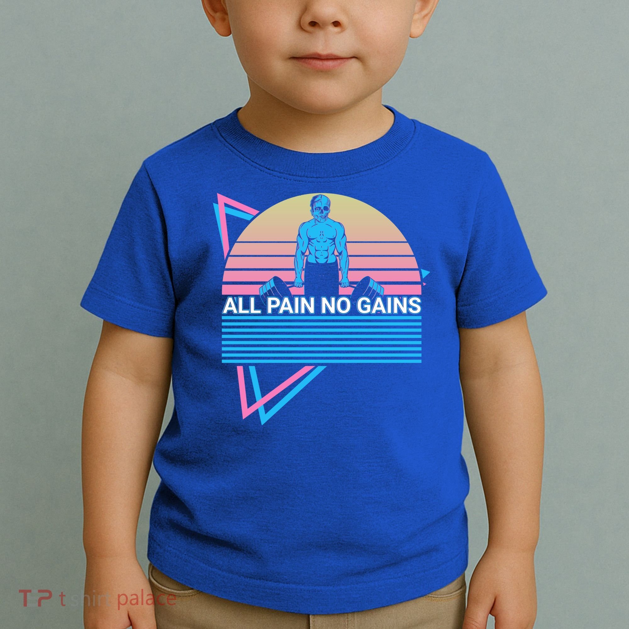 Weightlifting Weight Lifting Powerlifting All Pain No Gains Meaningful Gift Toddler T-Shirt