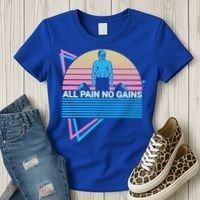 Weightlifting Weight Lifting Powerlifting All Pain No Gains Meaningful Gift Women's T-Shirt thumb 3