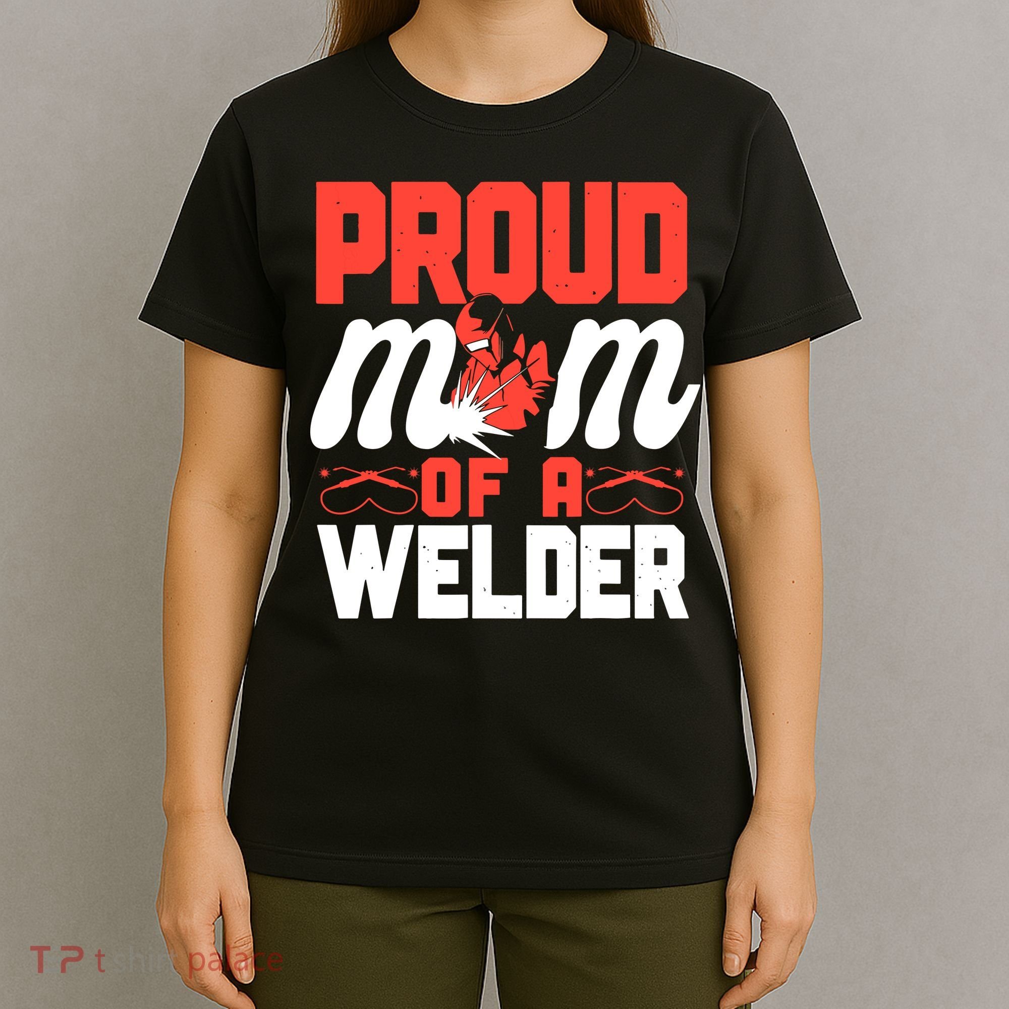 Welder Welding Mom Mother Vintage Proud Mom Of A Welder T-Shirt