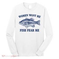Women Want Me Fish Fear Me Long Sleeve Shirt thumb 0