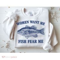Women Want Me Fish Fear Me Sweatshirt thumb 2