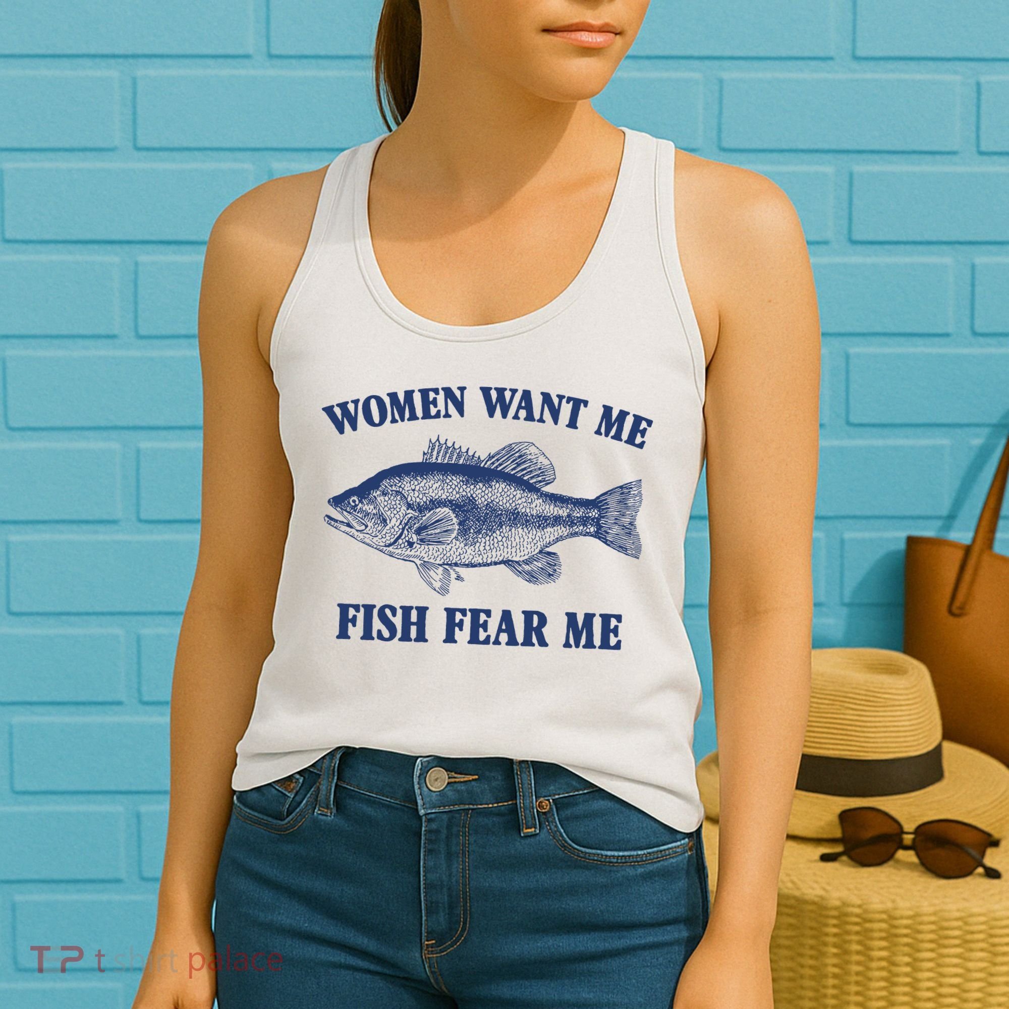 Women Want Me Fish Fear Me Women's Tank Top