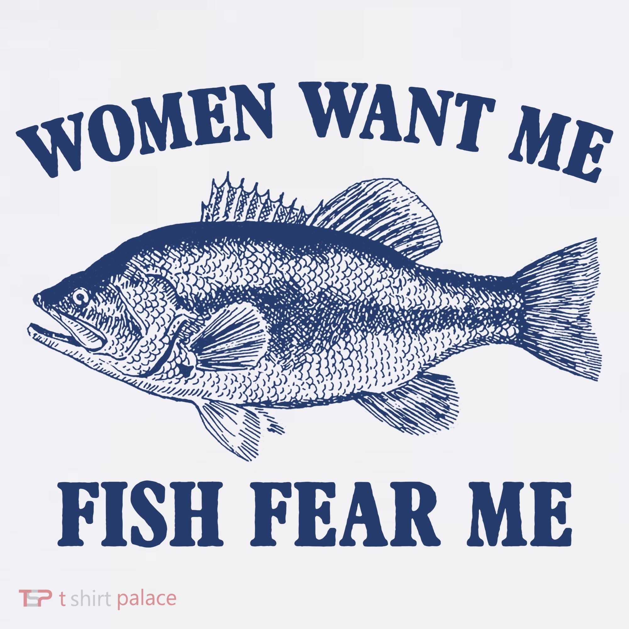 Women Want Me Fish Fear Me Women's Tank Top