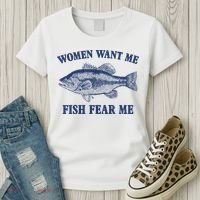 Women Want Me Fish Fear Me Women's T-Shirt thumb 3