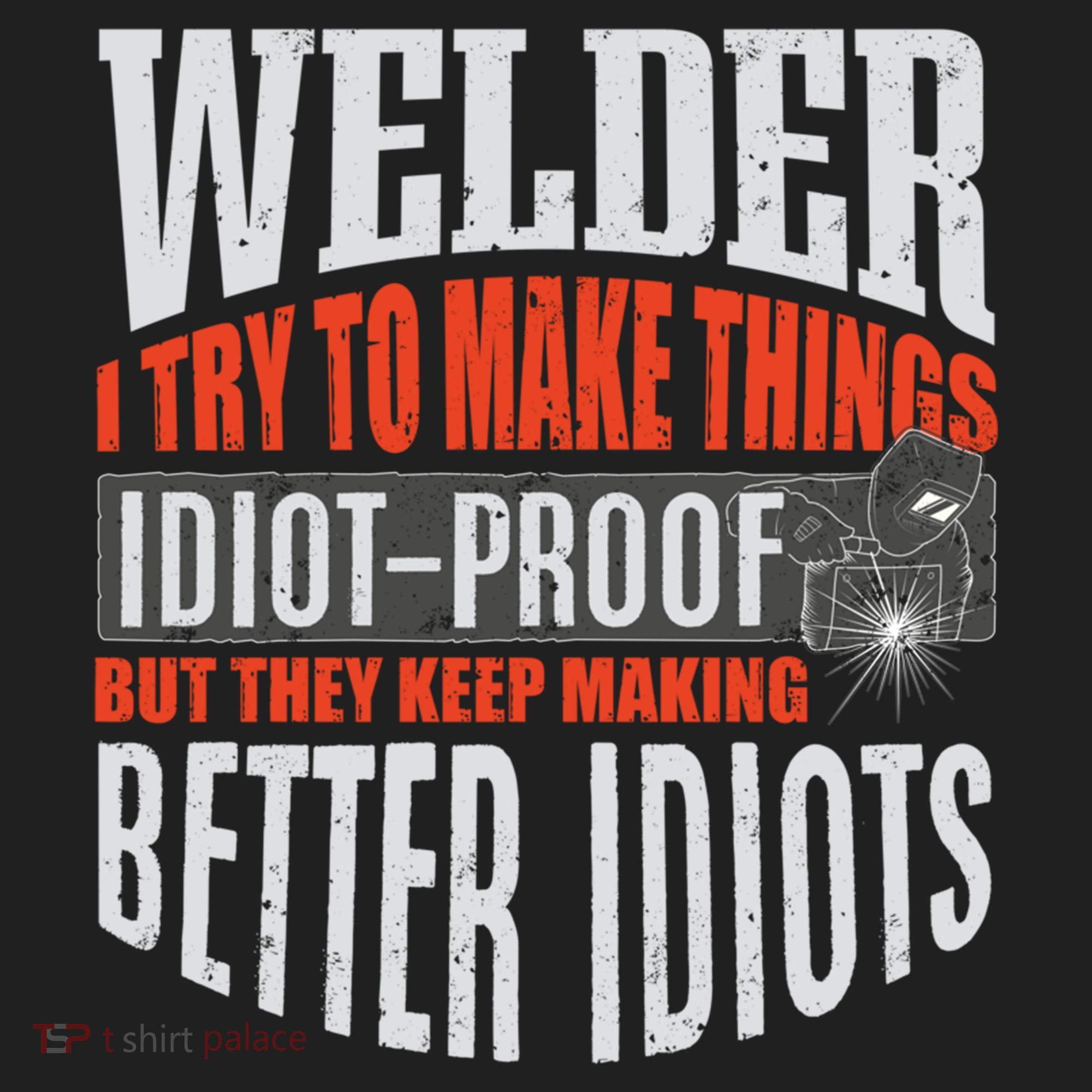 Welding Welder Metalworker Weld Funny Quote Gift Women's Sweatshirt