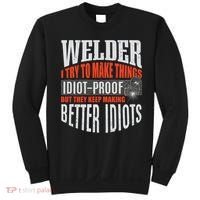 Welding Welder Metalworker Weld Funny Quote Gift Sweatshirt thumb 0