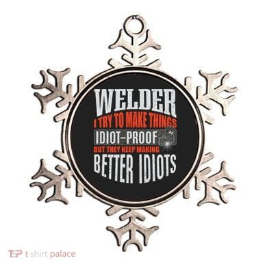Welding Welder Metalworker Weld Funny Quote Gift Ornament
