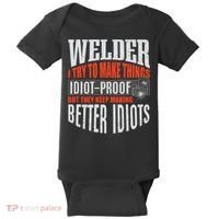 Welding Welder Metalworker Weld Funny Quote Gift Baby Bodysuit thumb 0