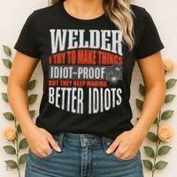 Welding Welder Metalworker Weld Funny Quote Gift Women's T-Shirt thumb 2
