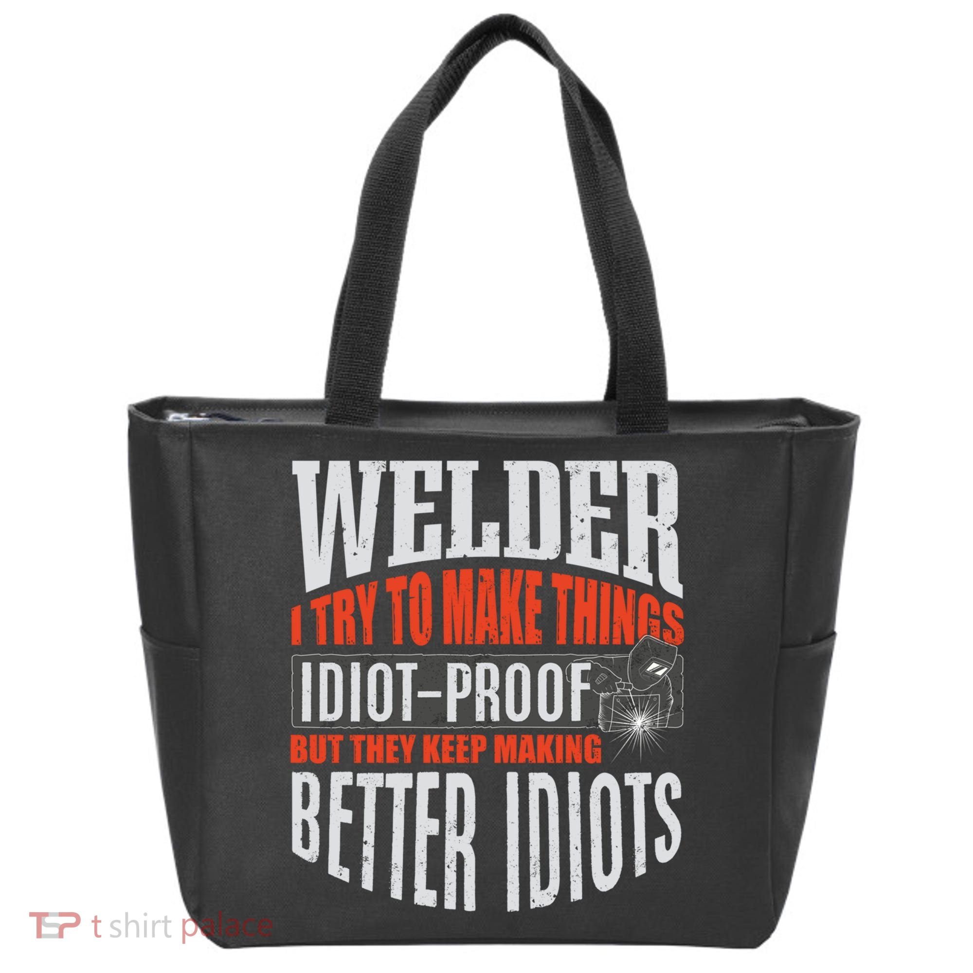 Welding Welder Metalworker Weld Funny Quote Gift Tote Bag