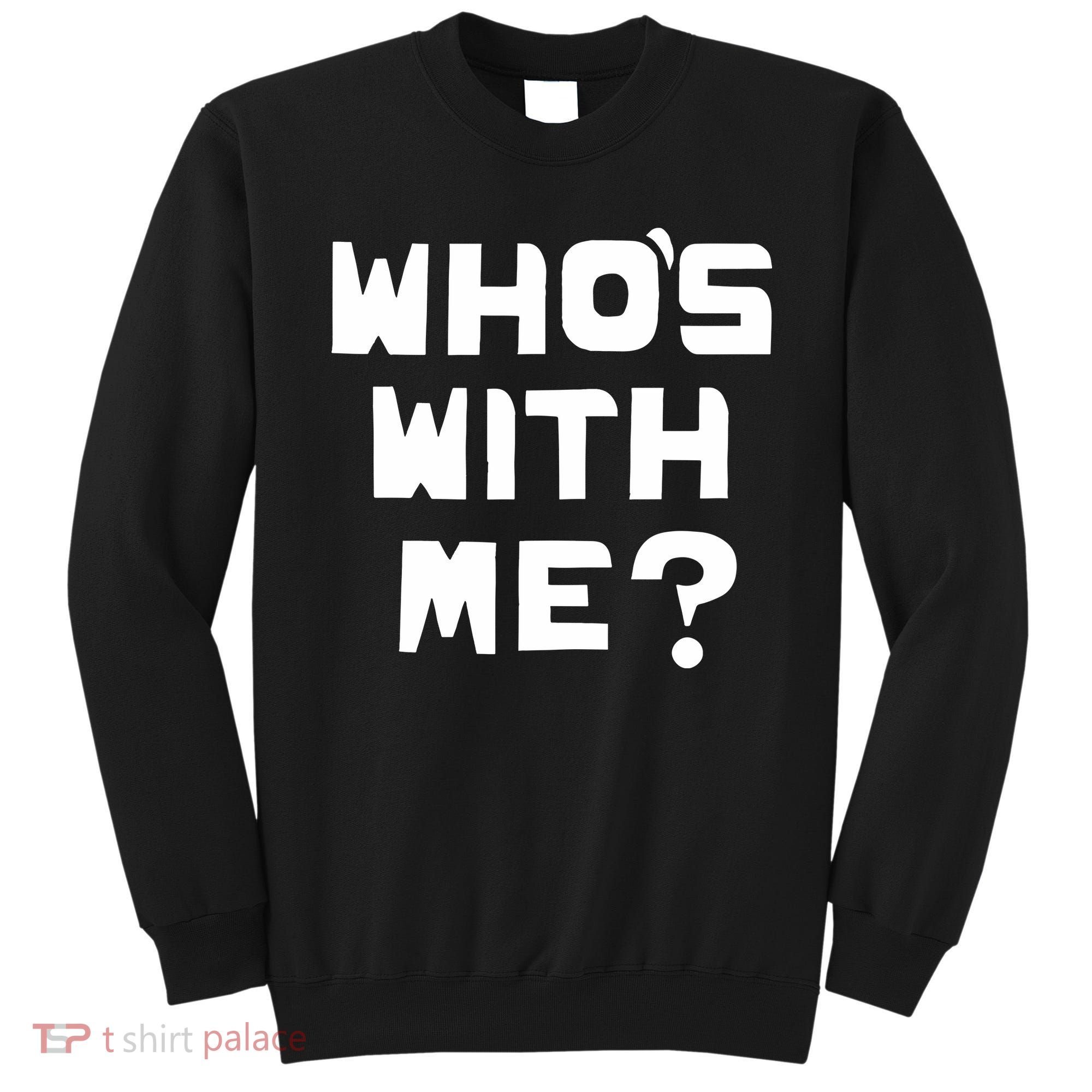 WhoS With Me W. Kamau Bell Sweatshirt