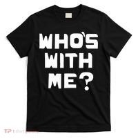 WhoS With Me W. Kamau Bell T-Shirt thumb 0