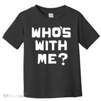 WhoS With Me W. Kamau Bell Toddler T-Shirt thumb 0