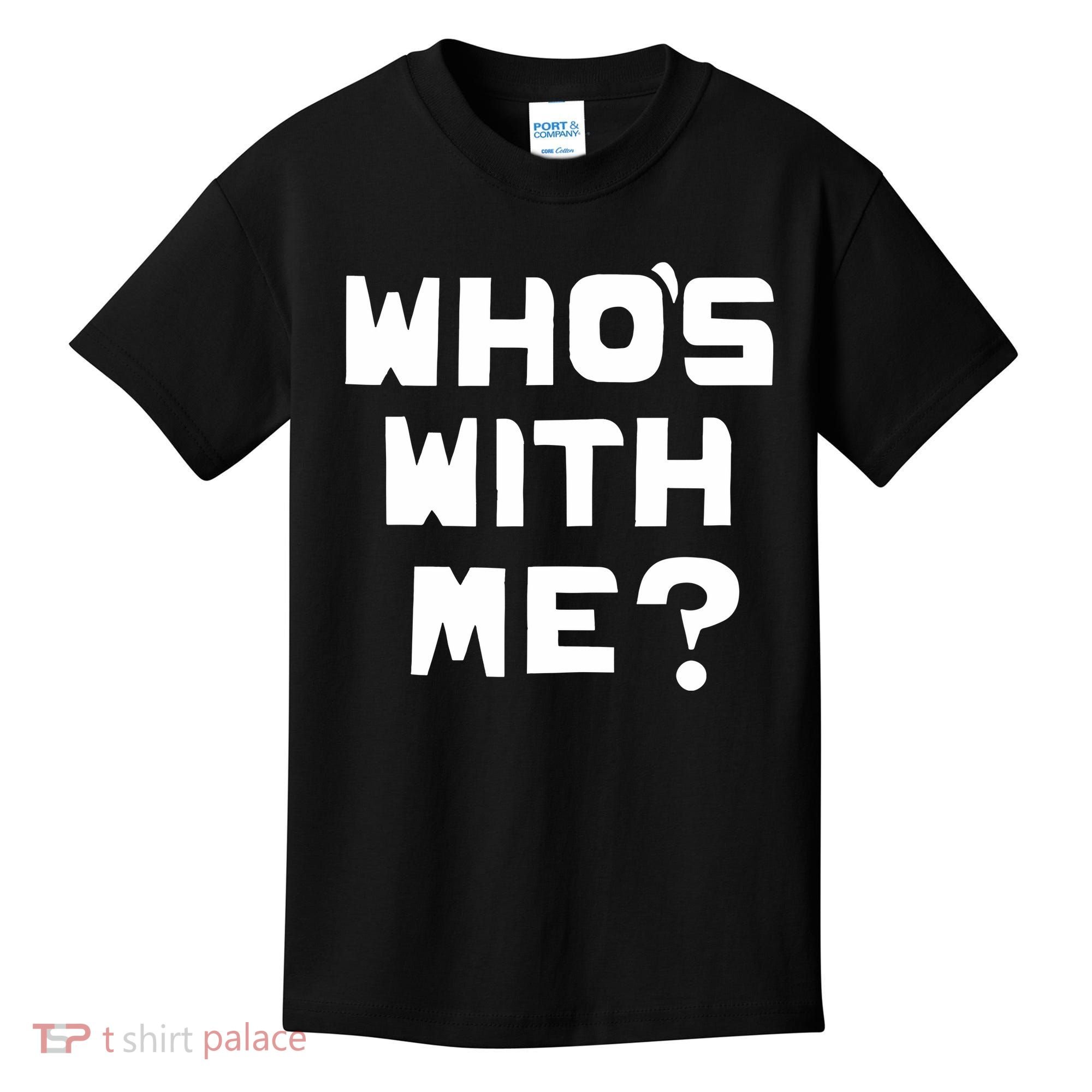 WhoS With Me W. Kamau Bell Kids T-Shirt
