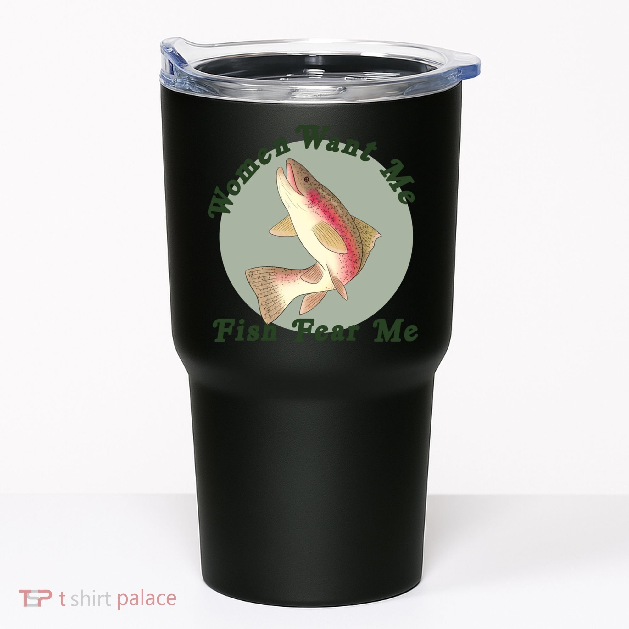 Women Want Me Fish Fear Me Active Tumbler