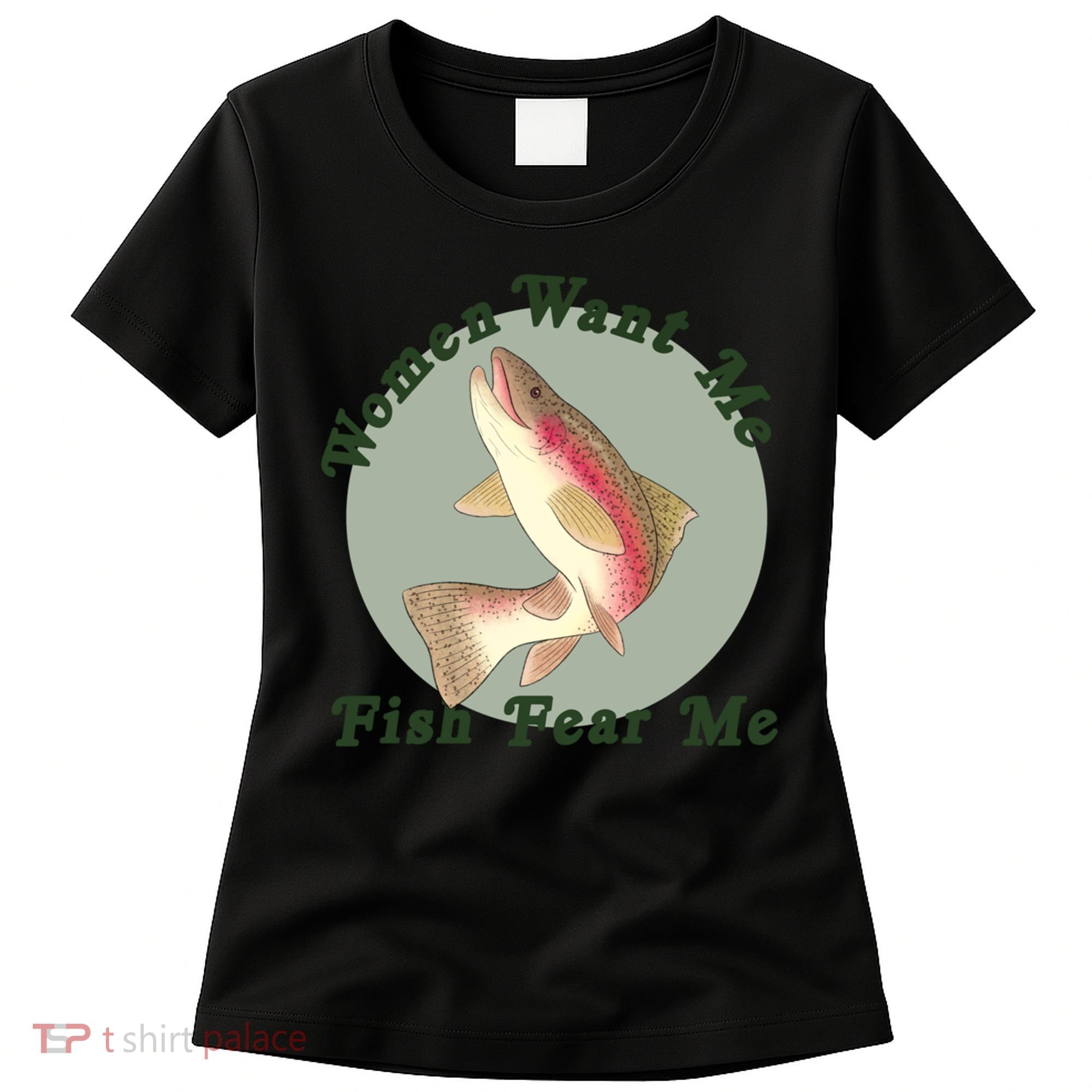Women Want Me Fish Fear Me Active Women's T-Shirt