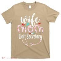 Womens Wife Mom Unit Secretary Mom Mothers Day Nurses T-Shirt thumb 0