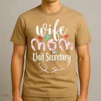Womens Wife Mom Unit Secretary Mom Mothers Day Nurses T-Shirt thumb 3