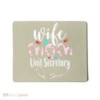 Womens Wife Mom Unit Secretary Mom Mothers Day Nurses Mousepad thumb 0