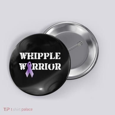 Whipple Warrior  My Battle Scars Tell A Story Button