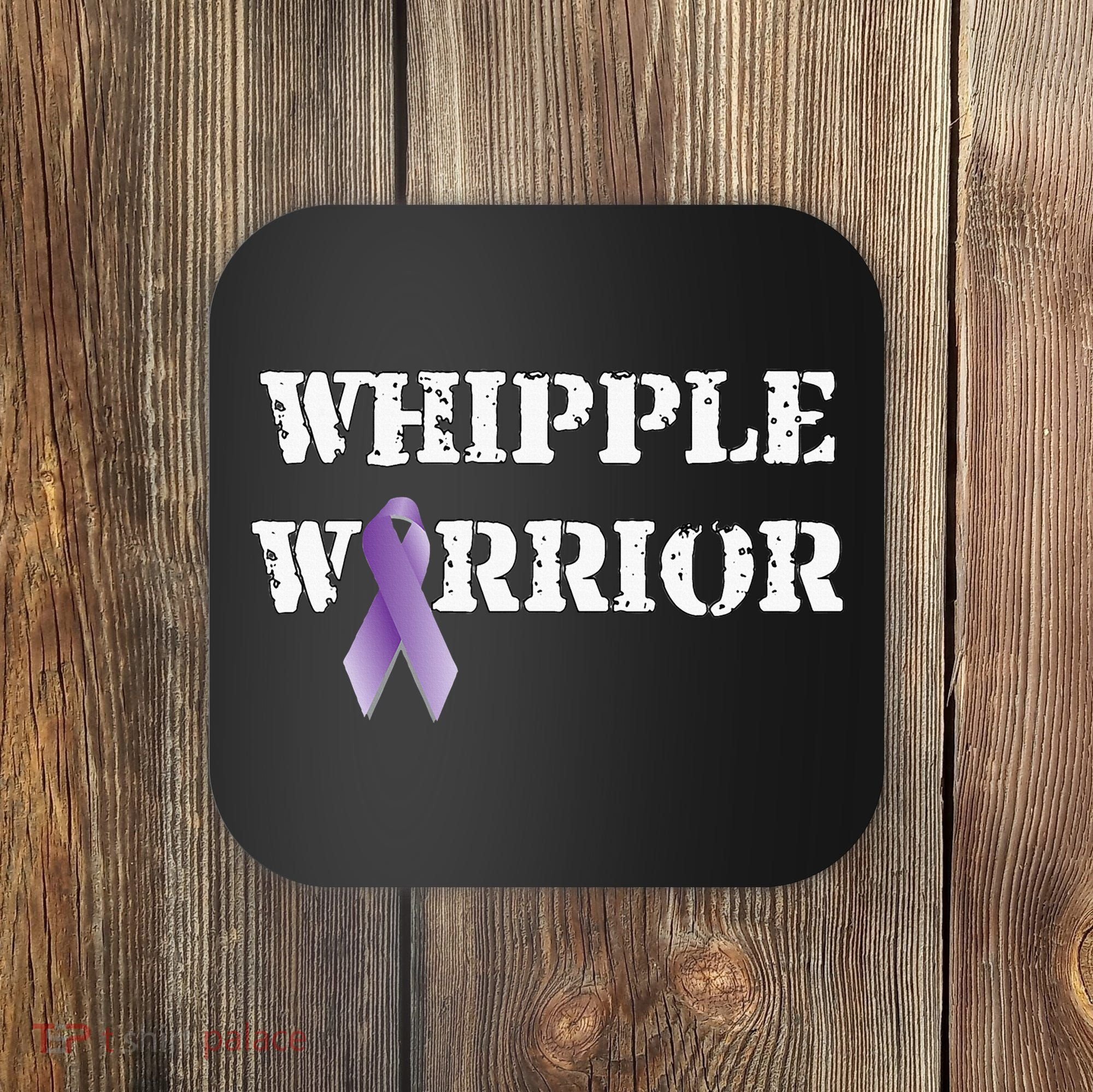 Whipple Warrior  My Battle Scars Tell A Story Coaster