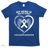 White Wings My Hero Is Now My Angel Lung Cancer Awareness Gift T-Shirt thumb 0
