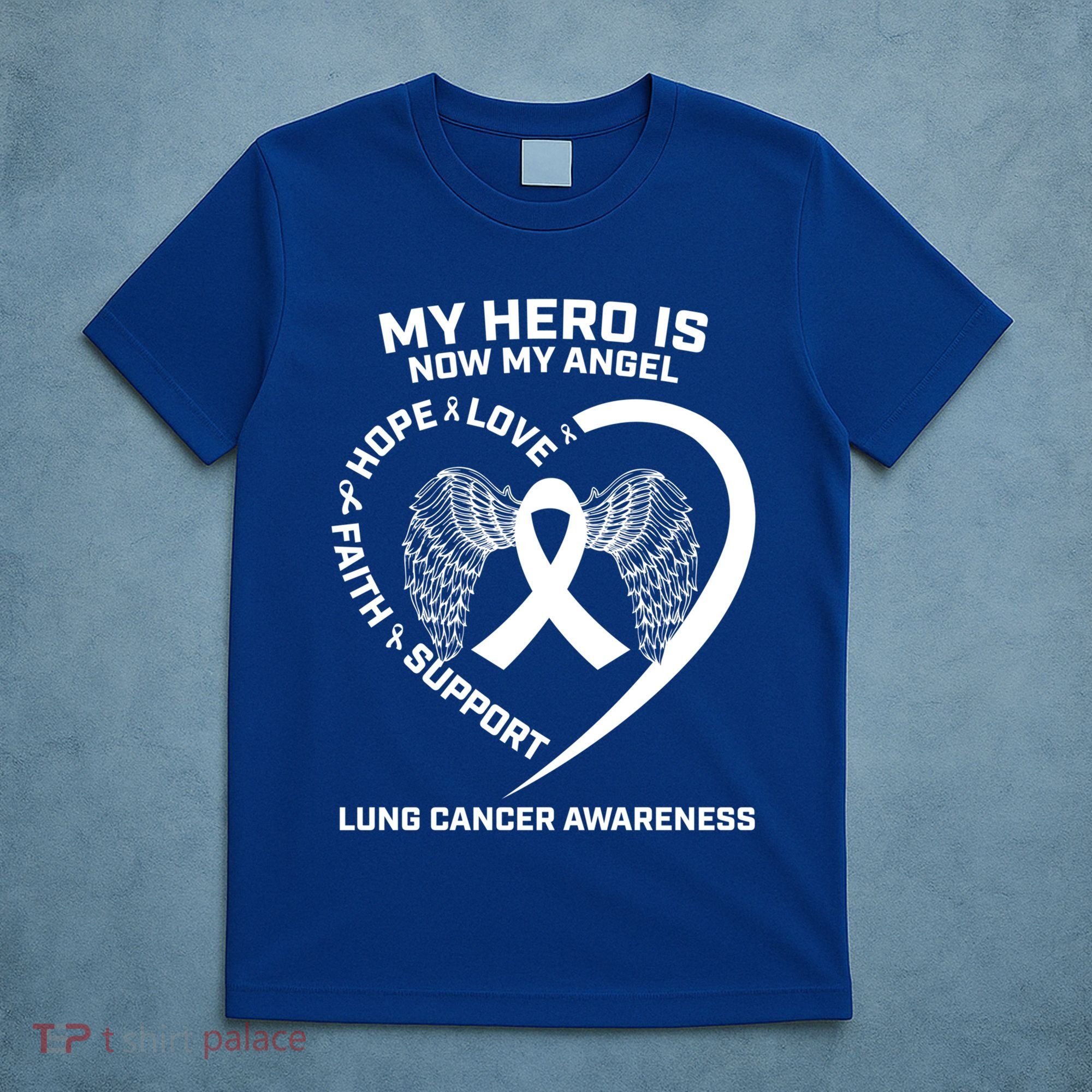 White Wings My Hero Is Now My Angel Lung Cancer Awareness Gift T-Shirt