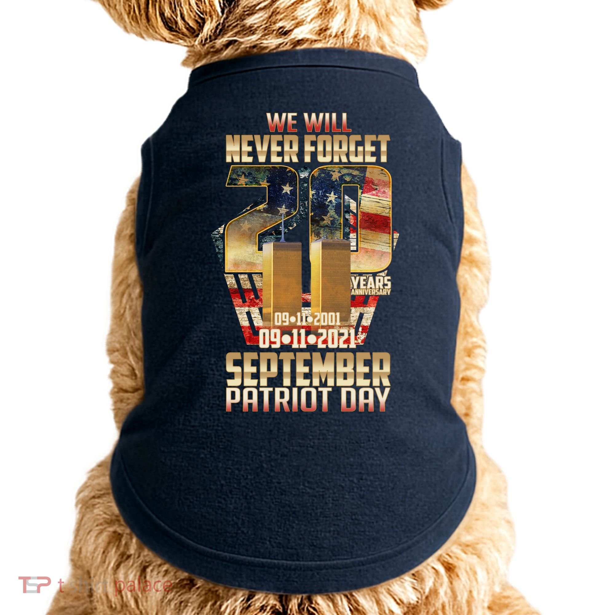 We Will Never Forget September 11 9 11 Patriot Day 20 Years Anniversary Doggie Tank