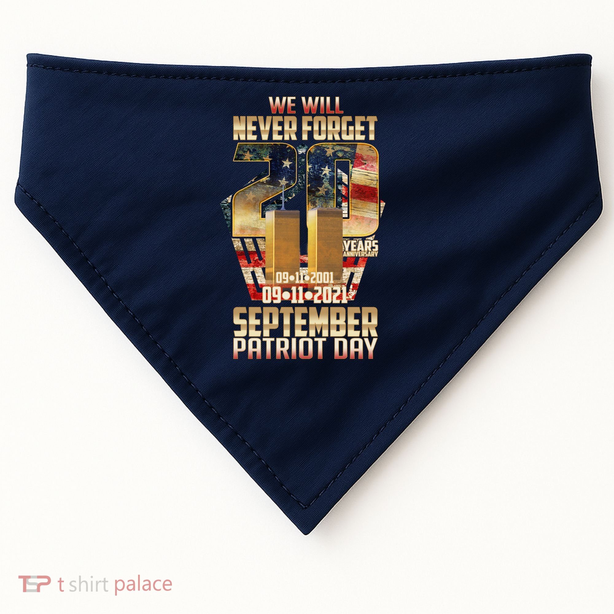 We Will Never Forget September 11 9 11 Patriot Day 20 Years Anniversary USA-Made Doggie Bandana