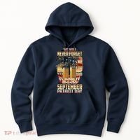 We Will Never Forget September 11 9 11 Patriot Day 20 Years Anniversary Hoodie thumb 0