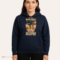 We Will Never Forget September 11 9 11 Patriot Day 20 Years Anniversary Hoodie thumb 5
