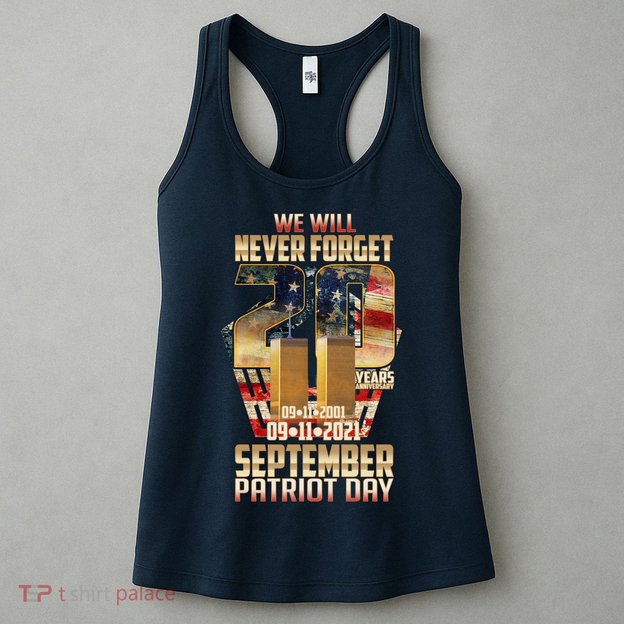 We Will Never Forget September 11 9 11 Patriot Day 20 Years Anniversary Women's Tank Top