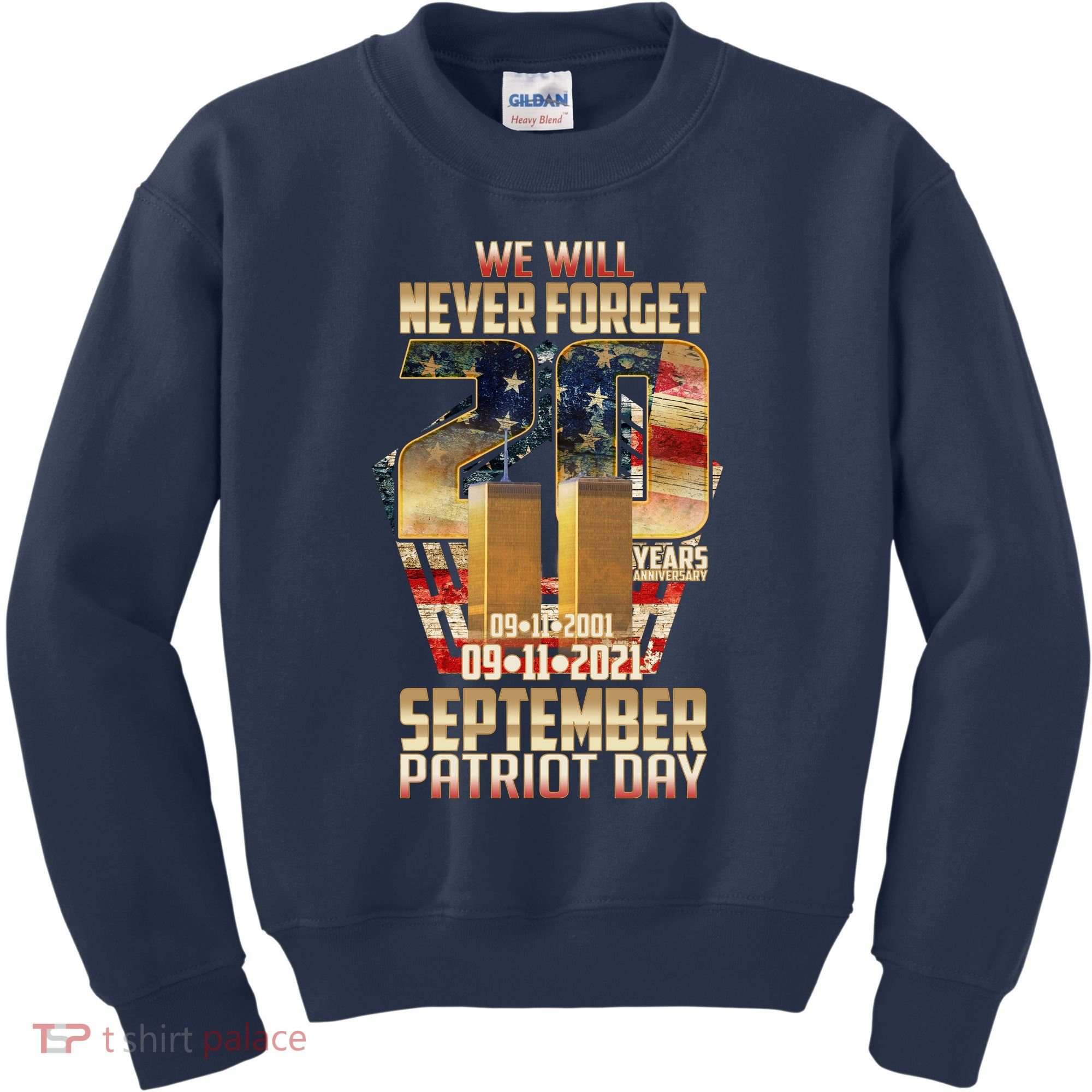 We Will Never Forget September 11 9 11 Patriot Day 20 Years Anniversary Kids Sweatshirt
