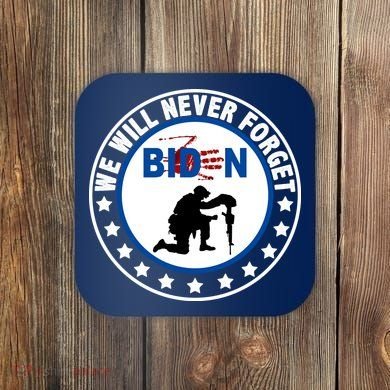 We Will Never Forget American 13 Fallen Heroes Anti Biden Coaster