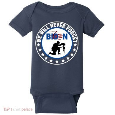 We Will Never Forget American 13 Fallen Heroes Anti Biden Baby Bodysuit