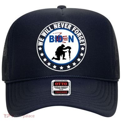 We Will Never Forget American 13 Fallen Heroes Anti Biden Hat
