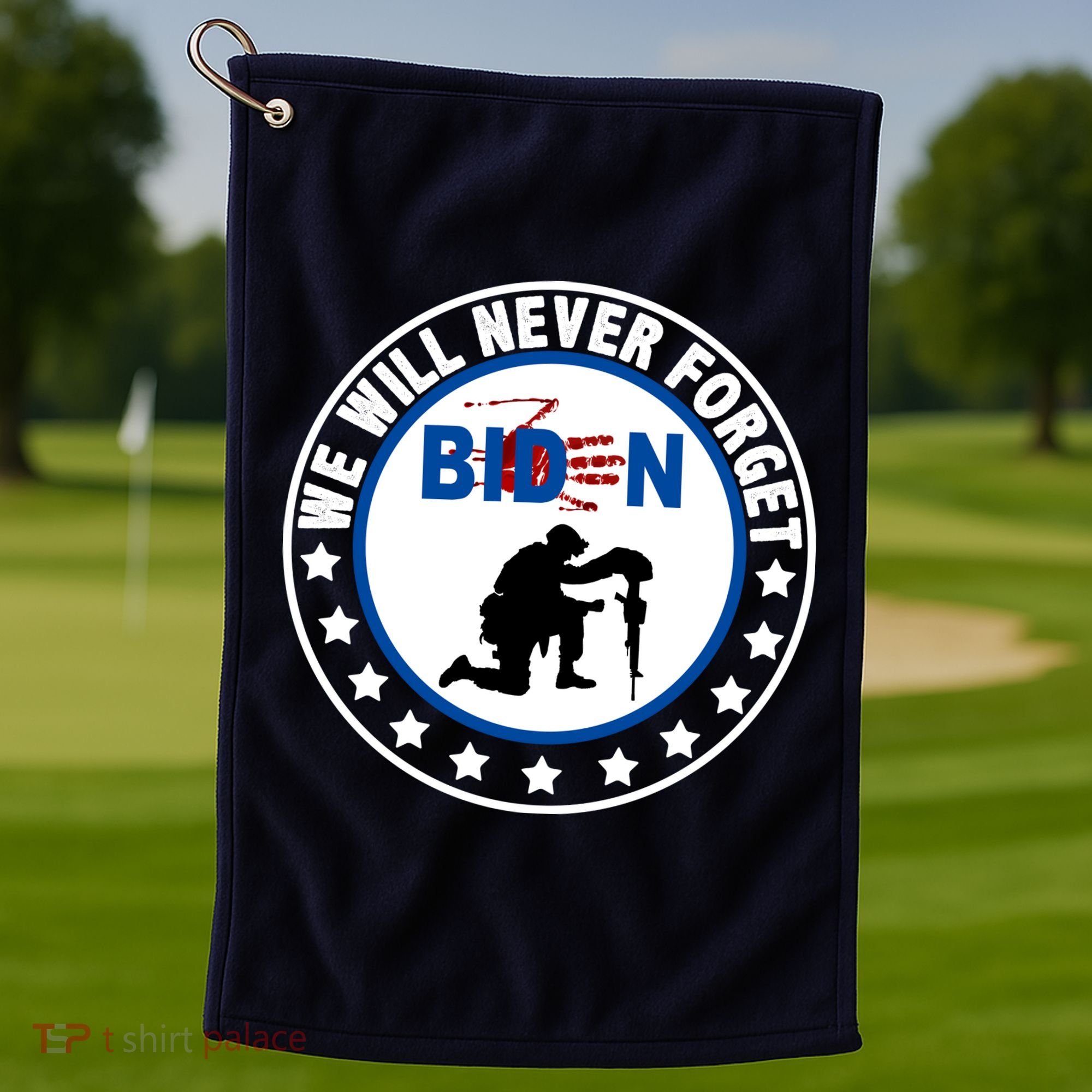 We Will Never Forget American 13 Fallen Heroes Anti Biden Golf Towel