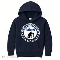 We Will Never Forget American 13 Fallen Heroes Anti Biden Kids Hoodie thumb 0