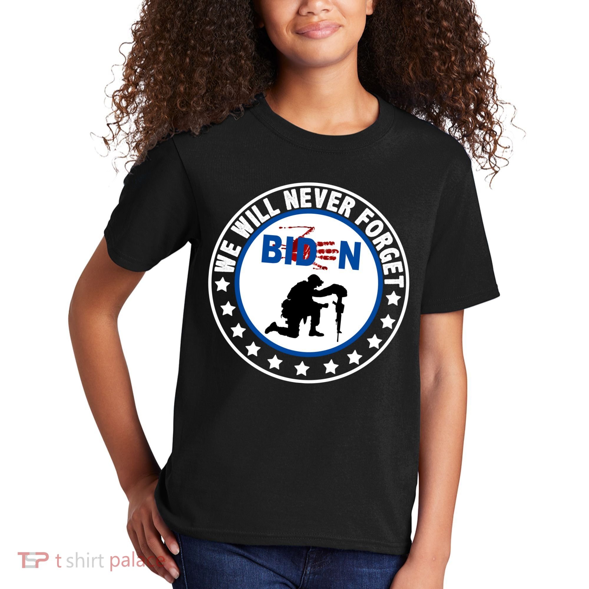 We Will Never Forget American 13 Fallen Heroes Anti Biden Kids T-Shirt