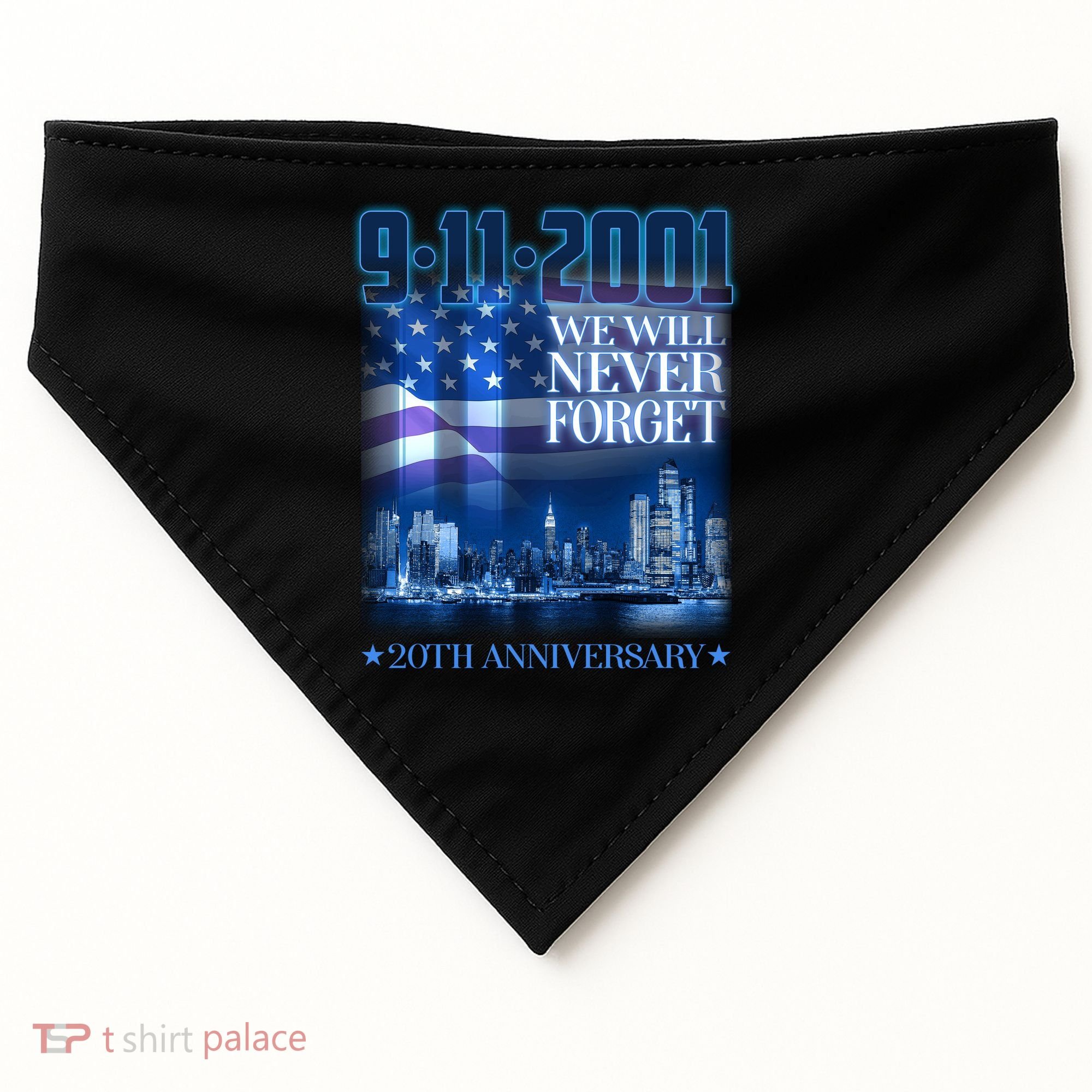 We Will Never Forget 9112021 20th Anniversary USA-Made Doggie Bandana