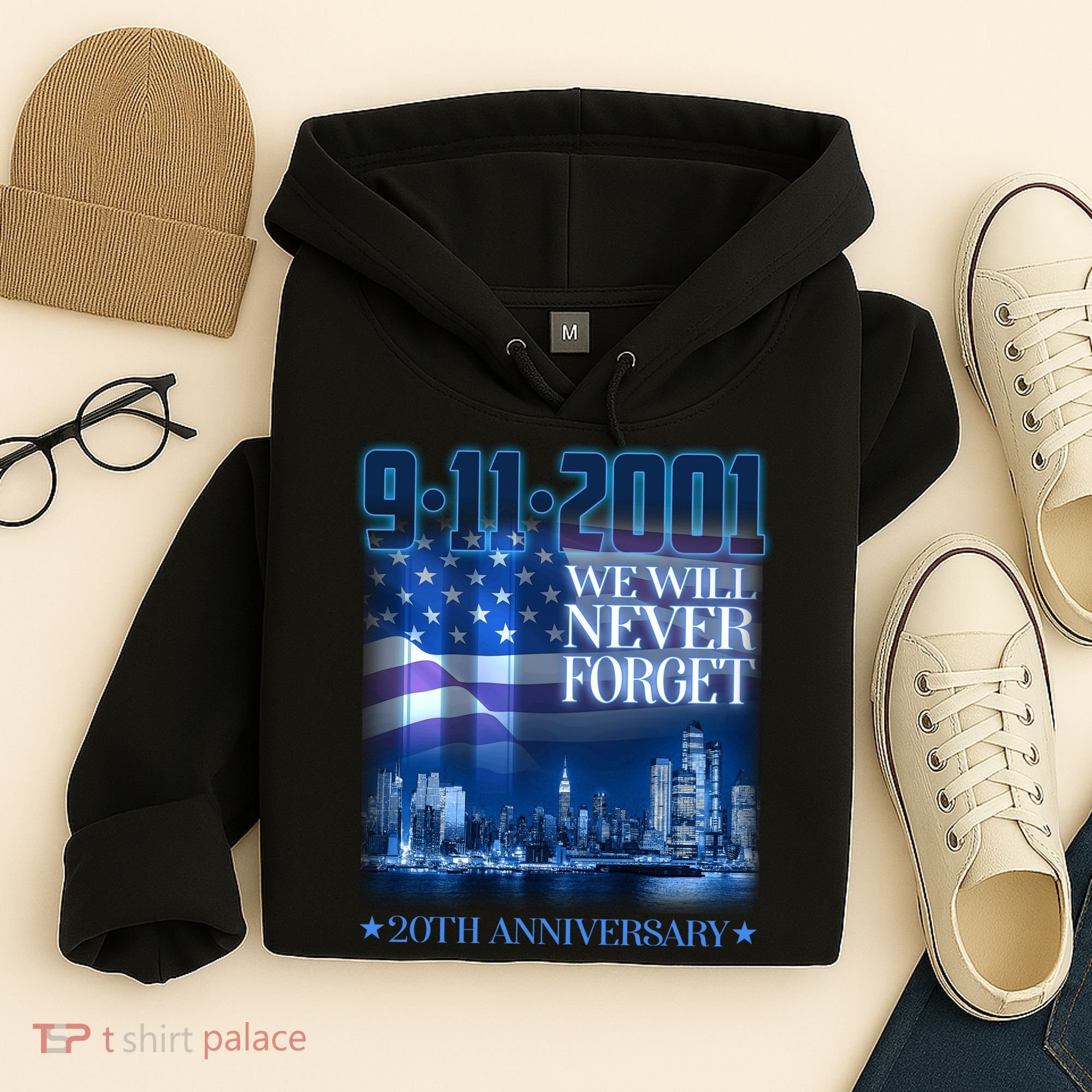 We Will Never Forget 9112021 20th Anniversary Hoodie
