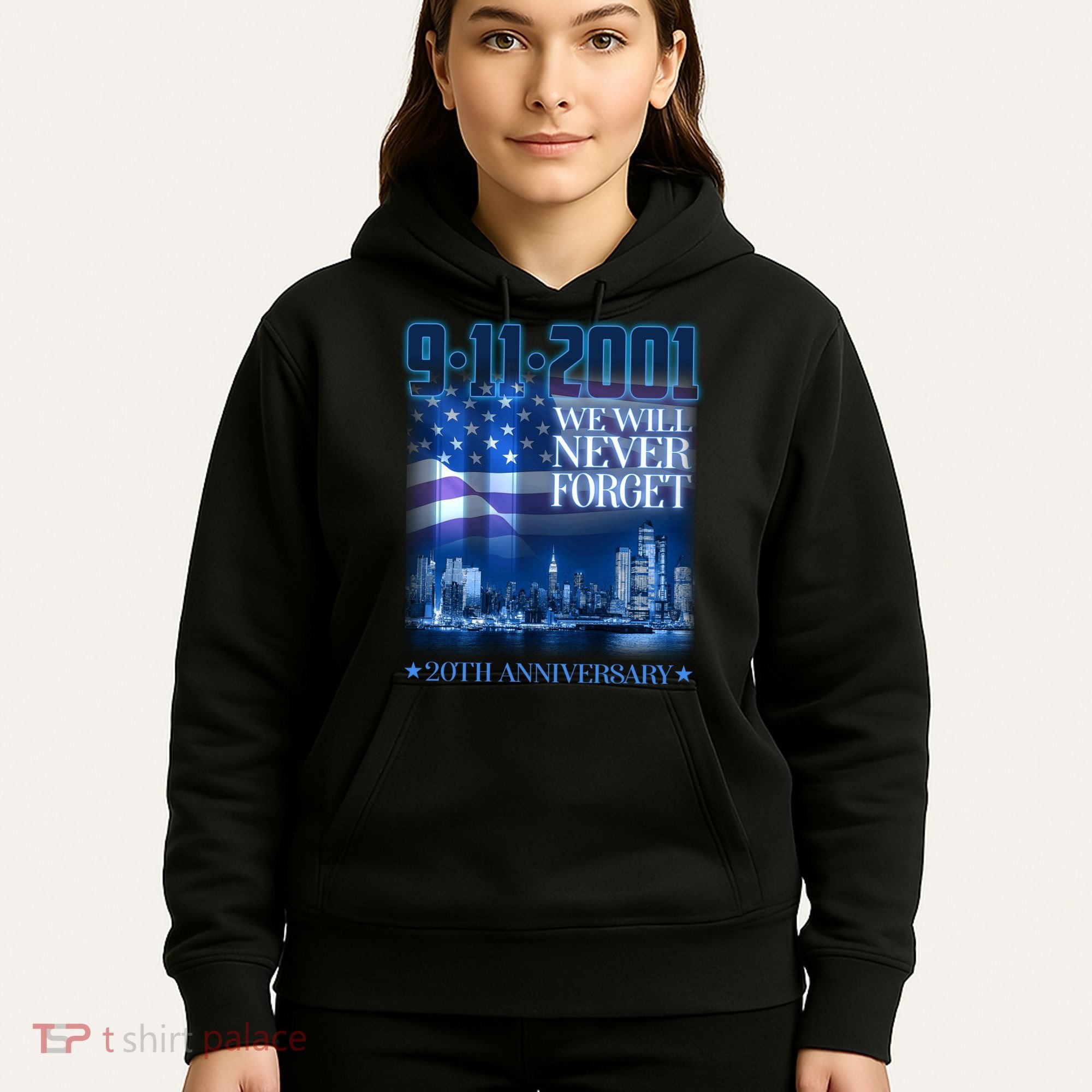 We Will Never Forget 9112021 20th Anniversary Hoodie