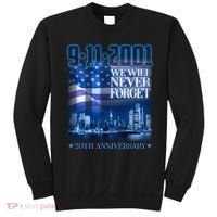 We Will Never Forget 9112021 20th Anniversary Sweatshirt thumb 0
