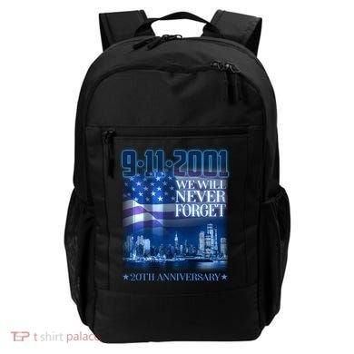 We Will Never Forget 9112021 20th Anniversary Backpack