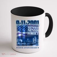 We Will Never Forget 9112021 20th Anniversary Coffee Mug thumb 1