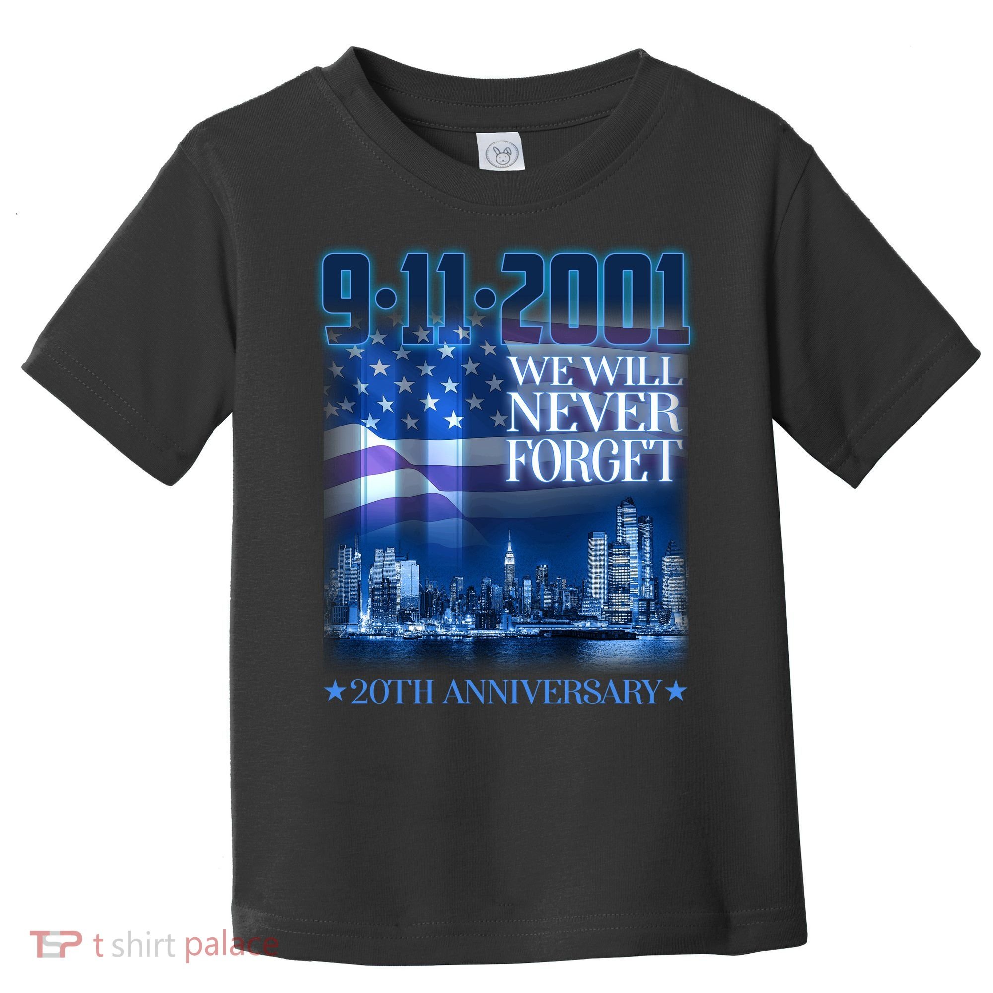 We Will Never Forget 9112021 20th Anniversary Toddler T-Shirt