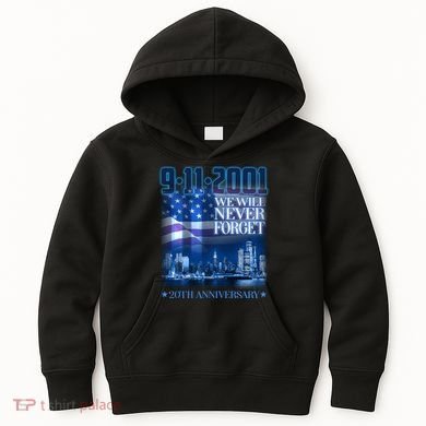 We Will Never Forget 9112021 20th Anniversary Kids Hoodie